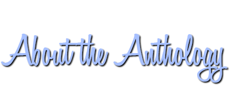 About the Anthology