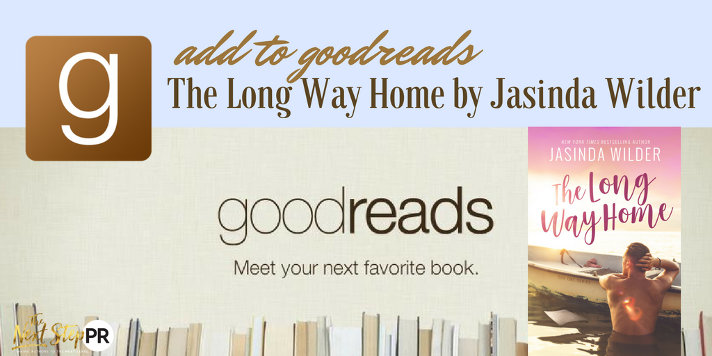 ADD TO GOODREADS- THE LONG WAY HOME JASINDA WILDER COVER